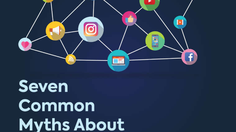 Seven Common Myths About Social Media Marketing.